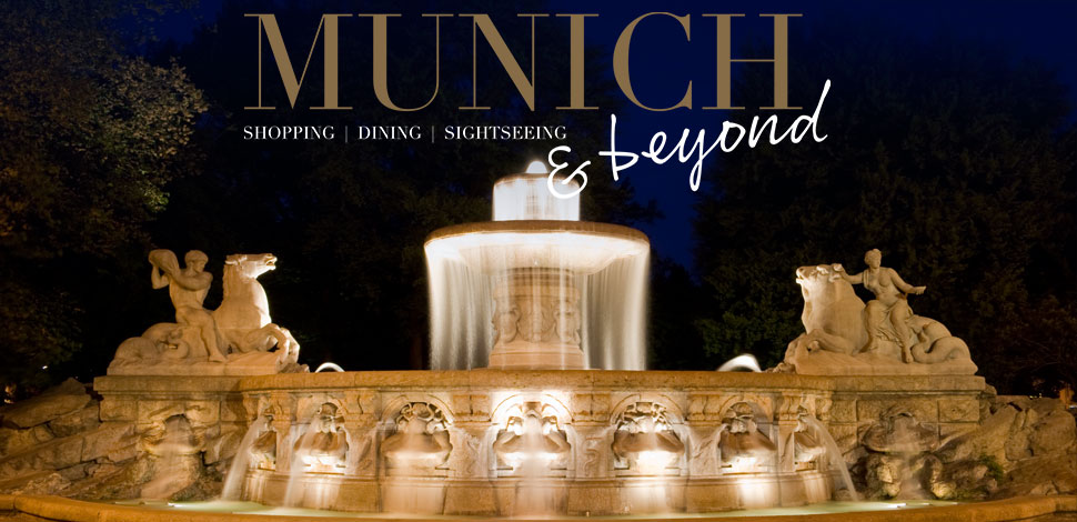 Munich & beyond